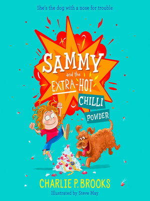 cover image of Sammy and the Extra-Hot Chilli Powder